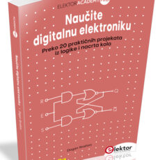 Knjiga Naučite digitalnu elektroniku: Preko 20 praktičnih projekata